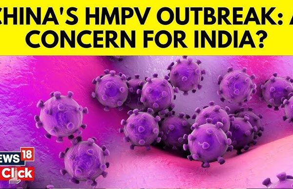 China HMPV virus outbreak Spread to India.